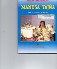 Image of Manusa Yajna: Seri IV Upakara Yajna